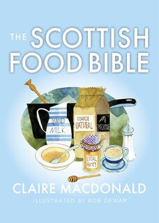 Front cover_The Scottish Food Bible