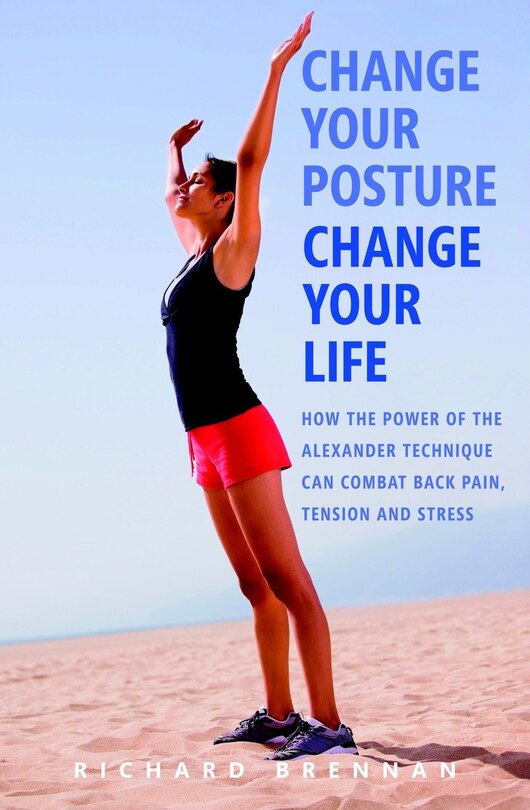 Couverture_Change Your Posture, Change Your Life