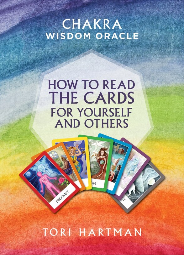 Couverture_How To Read The Cards For Yourself And Others (chakra Wisdom Oracle)