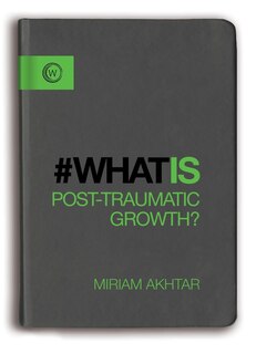 Couverture_What Is Post-traumatic Growth?
