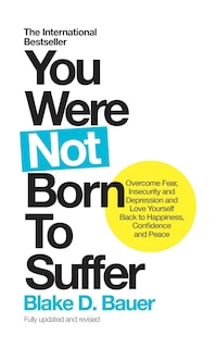Front cover_You Were Not Born To Suffer