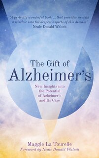 Front cover_The Gift Of Alzheimer's