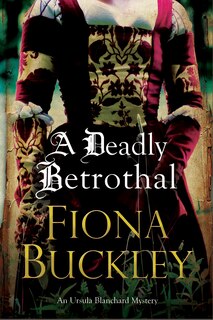 Front cover_Deadly Betrothal, A