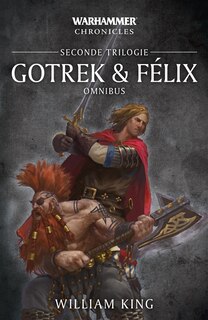Front cover_Gotrek & Felix : omnibus. Seconde trilogie