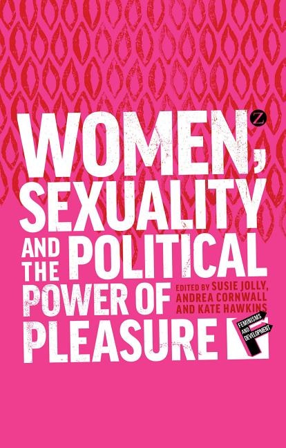 Couverture_Women, Sexuality And The Political Power Of Pleasure
