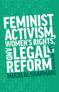 Front cover_Feminist Activism, Women's Rights, And Legal Reform