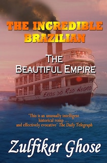 The Incredible Brazilian: The Beautiful Empire