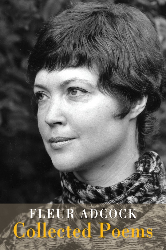 Front cover_Fleur Adcock: Collected Poems