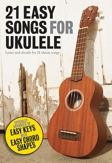 Front cover_21 Easy Songs For Ukulele