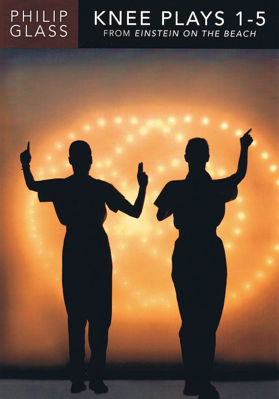 Front cover_Knee Plays 1-5 From Einstein On The Beach