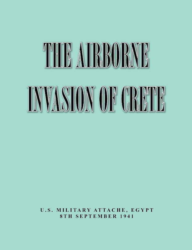 The Airborne of Invasion Crete