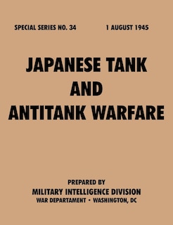 Couverture_Japanese Tank and Antitank Warfare (Special Series, no. 34)