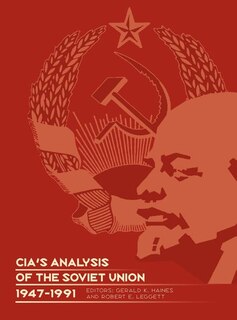 Front cover_CIA's Analysis of the Soviet Union 1947-1991