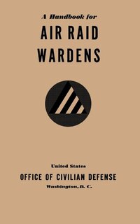 Front cover_A Handbook for Air Raid Wardens (1941)