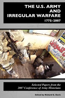 Couverture_The U.S. Army and Irregular Warfare 1775-2007