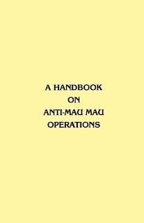 Couverture_A Handbook on Anti-Mau Mau Operations