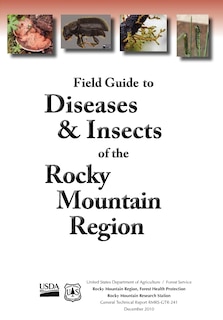 Front cover_Field Guide to Diseases and Insects of the Rocky Mountain Region