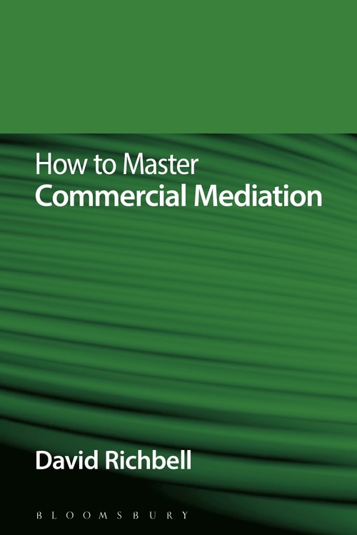 Front cover_How To Master Commercial Mediation