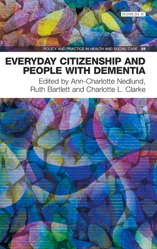 Front cover_Everyday Citizenship And People With Dementia