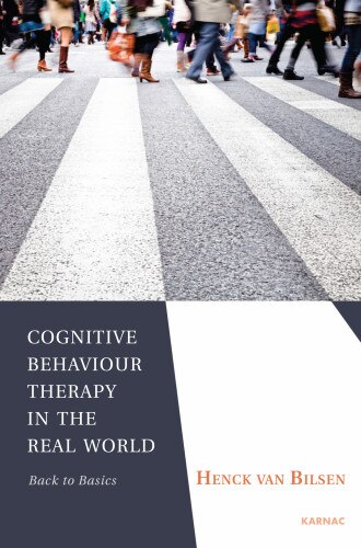 Front cover_Cognitive Behaviour Therapy In The Real World