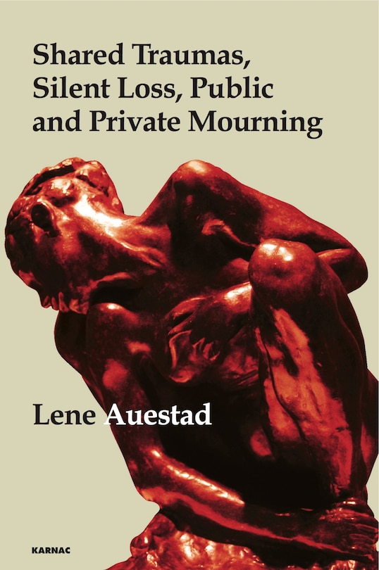 Couverture_Shared Traumas, Silent Loss, Public and Private Mourning