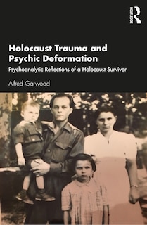 Front cover_Holocaust Trauma And Psychic Deformation
