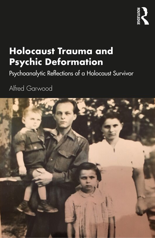 Front cover_Holocaust Trauma And Psychic Deformation