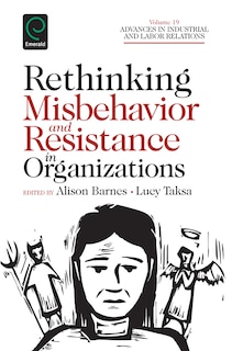 Front cover_Rethinking Misbehavior and Resistance in Organizations