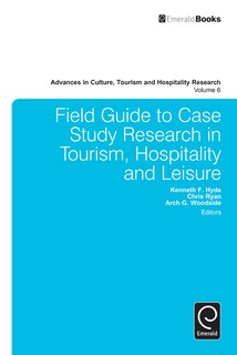 Couverture_Field Guide to Case Study Research in Tourism, Hospitality and Leisure