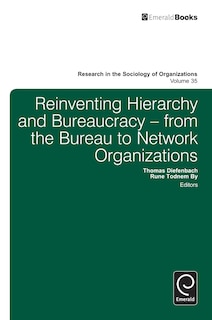 Front cover_Reinventing Hierarchy and Bureaucracy