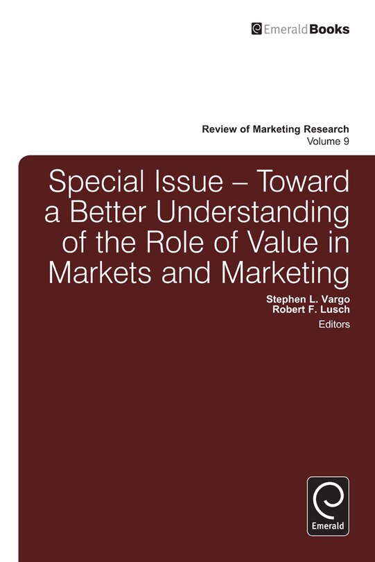 Front cover_Toward a Better Understanding of the Role of Value in Markets and Marketing