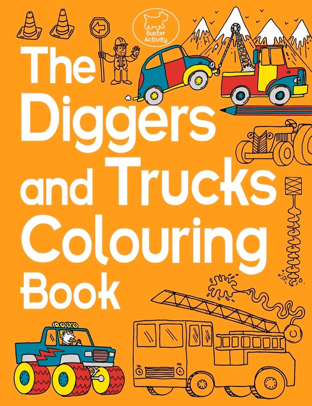 Front cover_The Diggers and Trucks Colouring Book