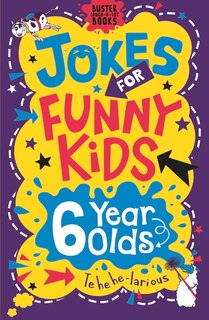 Front cover_Jokes For Funny Kids: 6 Year Olds
