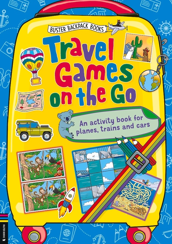 Travel Games on the Go: An Activity Book for Planes, Trains and Cars