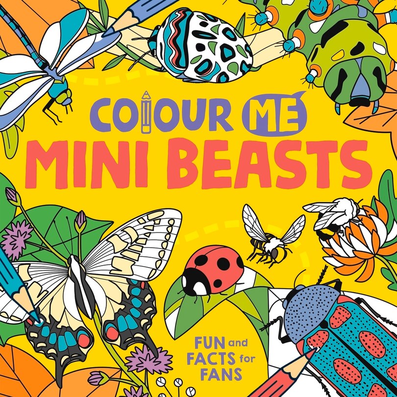 Colour Me: Mini Beasts