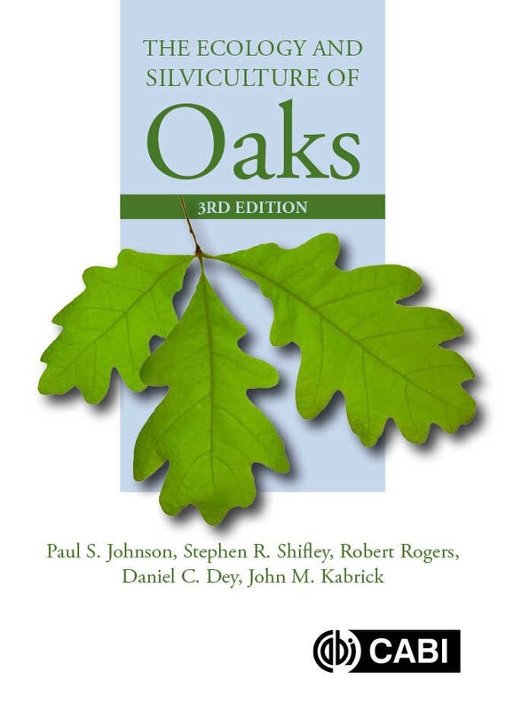Couverture_Ecology and Silviculture of Oaks, The