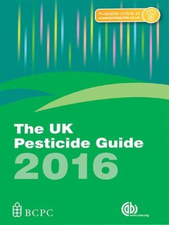 The Uk Pesticide Guide 2016 [op