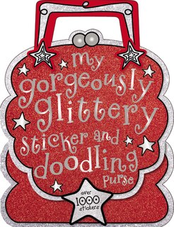 My Gorgeously Glittery Sticker And Doodling Purse