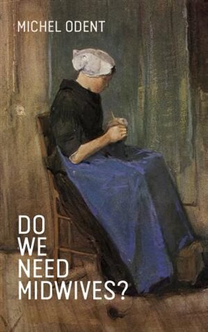 Front cover_Do We Need Midwives?