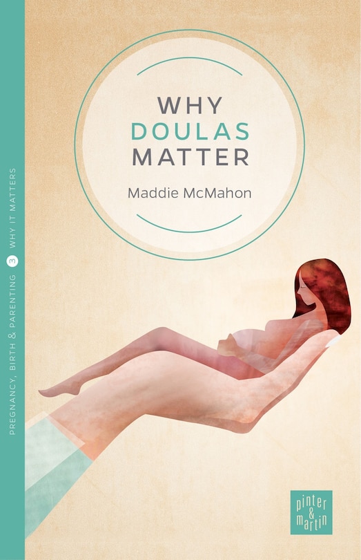 Front cover_Why Doulas Matter