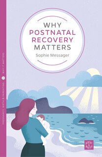 Couverture_Why Postnatal Recovery Matters