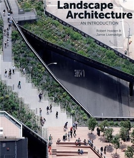 Landscape Architecture: An Introduction