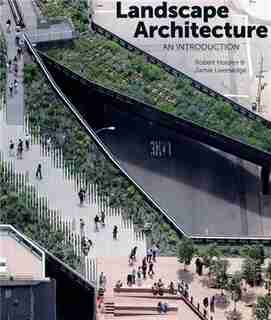Landscape Architecture: An Introduction by Robert Holden