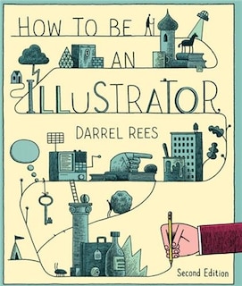 Front cover_How To Be An Illustrator
