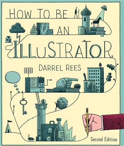 Front cover_How To Be An Illustrator