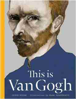 This Is Van Gogh by George Roddam