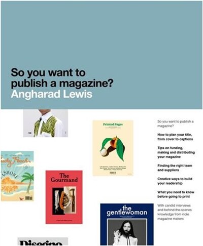 Front cover_So You Want To Publish A Magazine?