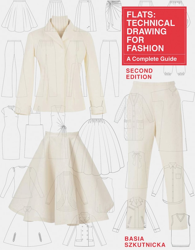 Front cover_Flats: Technical Drawing For Fashion, Second Edition