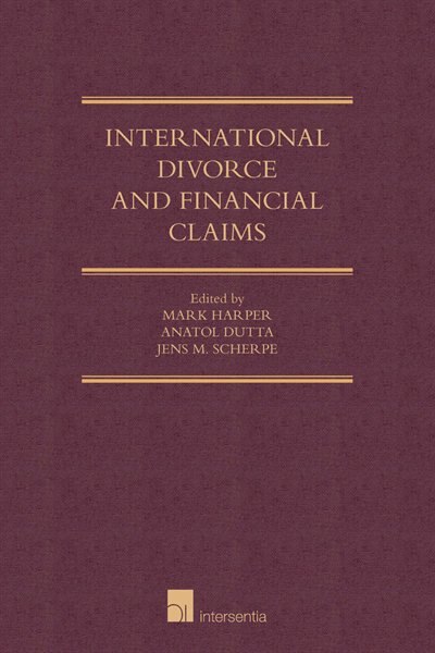 International Divorce And Financial Claims: The Common Law Clash With Civil Law