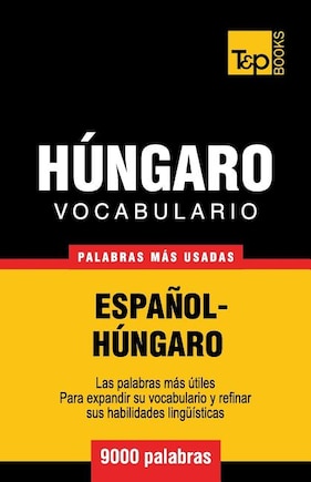 Vocabulario español-húngaro - 9000 palabras más usadas